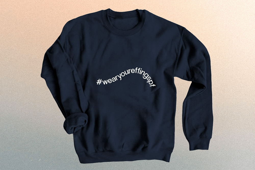 wearyoureffingspf sweatshirt